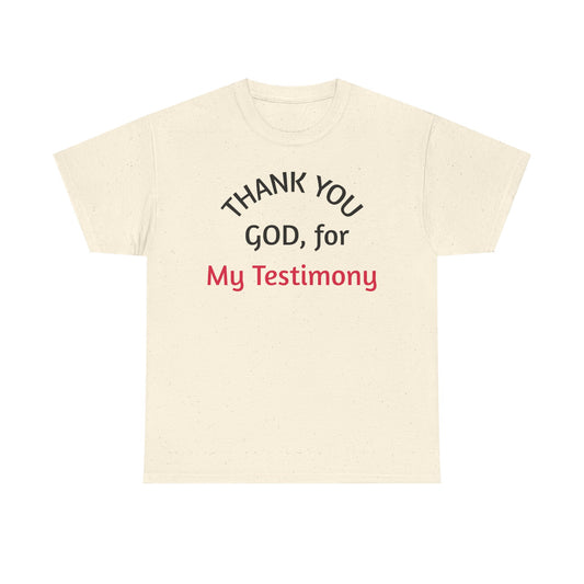 Thank You God for My Testimony T-Shirt