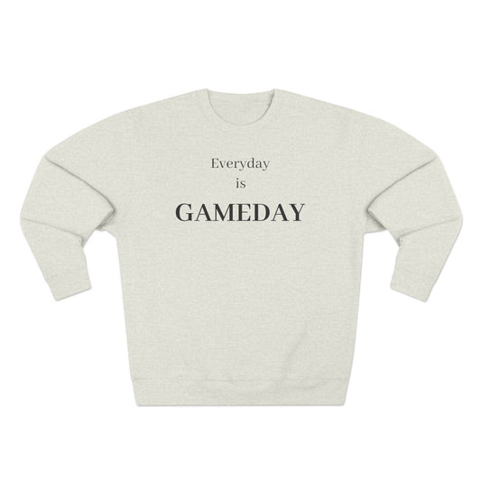 Everyday Is Gameday Crewneck Sweatshirt — Casual Sports Fan Pullover