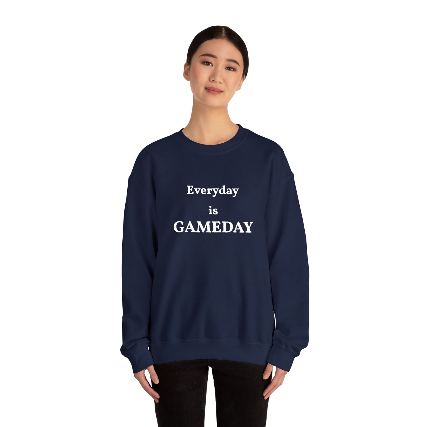 Unisex Heavy Blend Everyday is GameDay Crewneck Sweatshirt