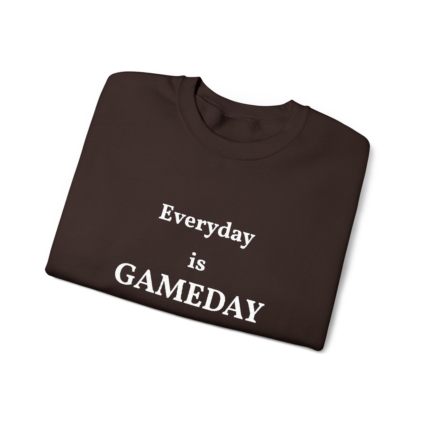 Unisex Heavy Blend Everyday is GameDay Crewneck Sweatshirt