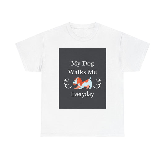 Dog Walking T-Shirt — "My Dog Walks Me Everyday" Cute Corgi Tee