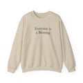 Crewneck Sweatshirt — "Everyday is a Blessing'" Inspirational Sweatshirt