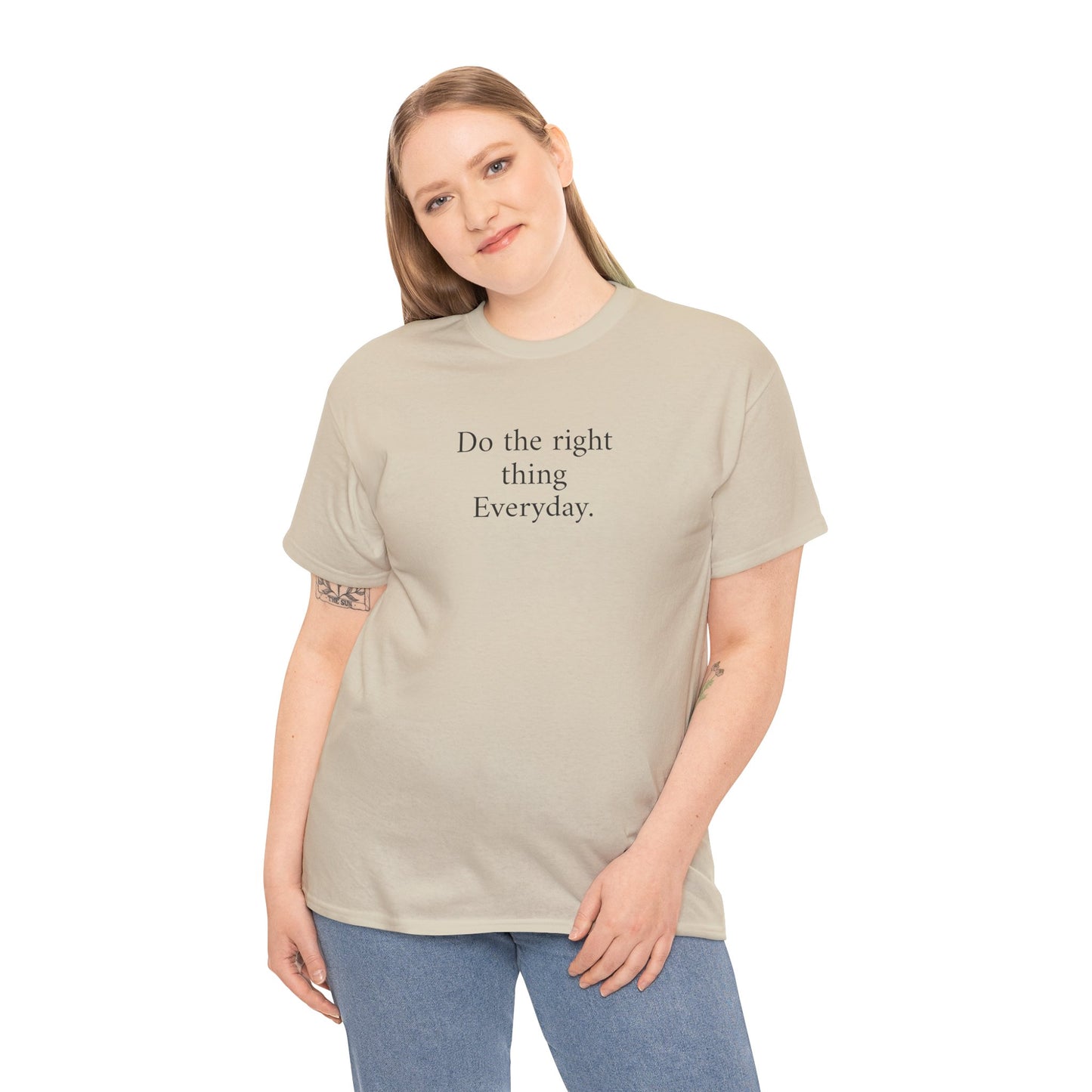Do the Right Thing Everyday Tee — Positive Message Cotton T-Shirt
