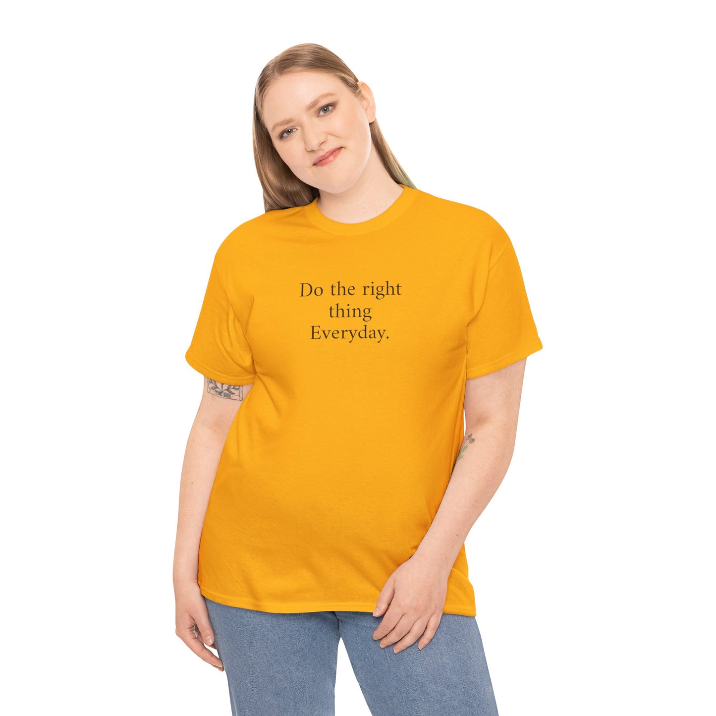 Do the Right Thing Everyday Tee — Positive Message Cotton T-Shirt