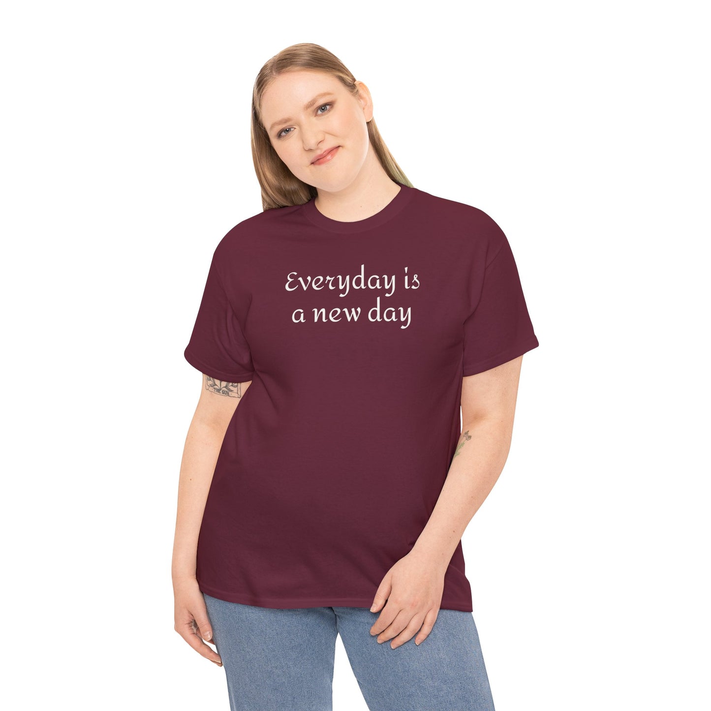 Everyday Is A New Day Tee - Inspirational White Cotton Shirt