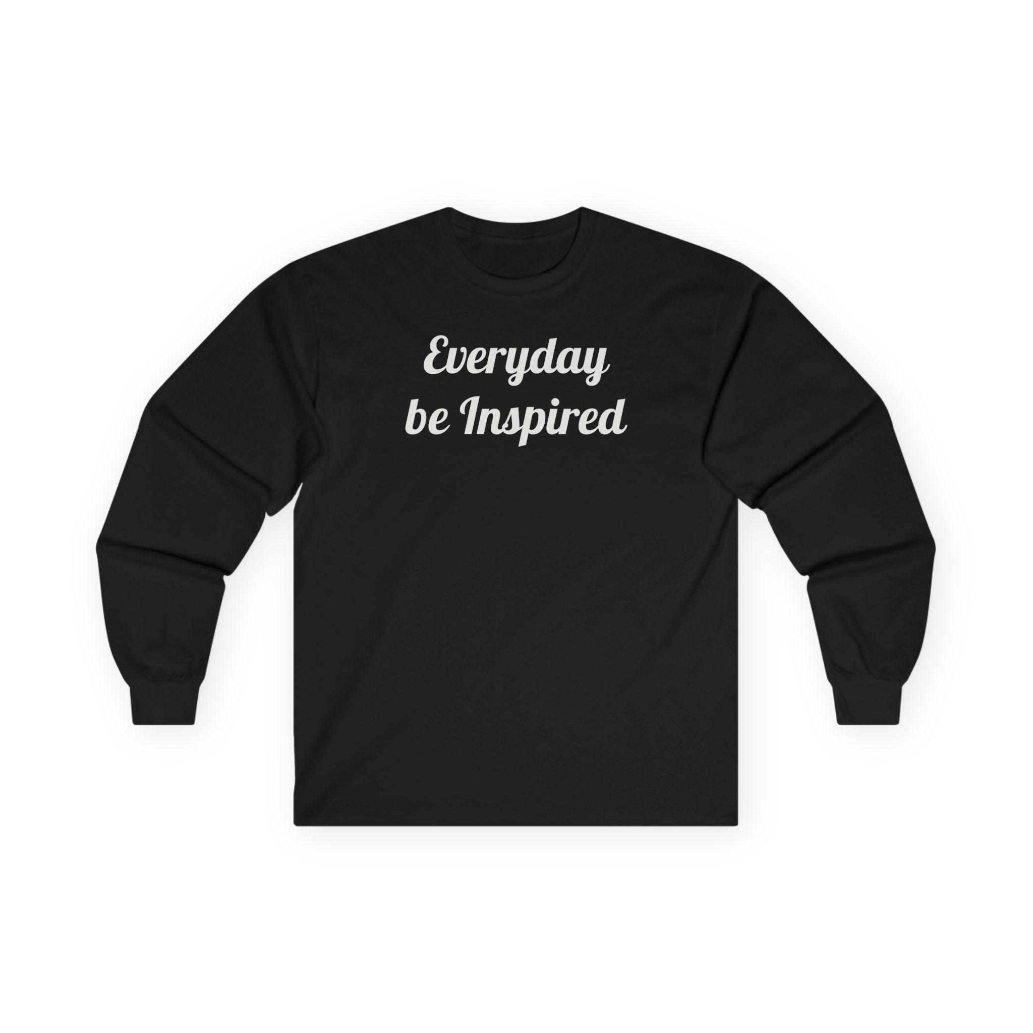 Everyday Be Inspired Long Sleeve Tee