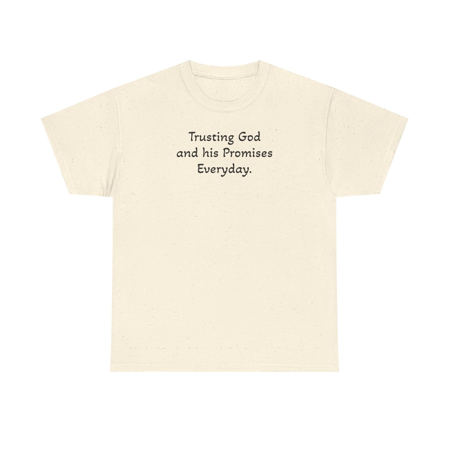 Faith T‑Shirt — "Trusting God and His Promises Everyday" Christian Tee