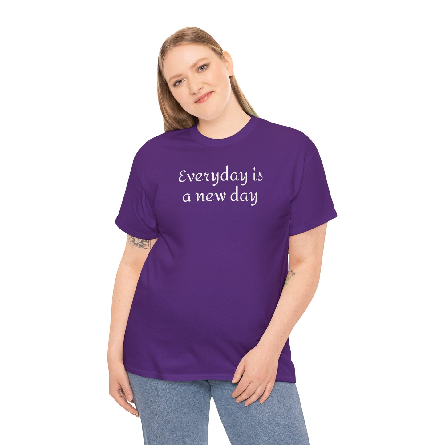 Everyday Is A New Day Tee - Inspirational White Cotton Shirt