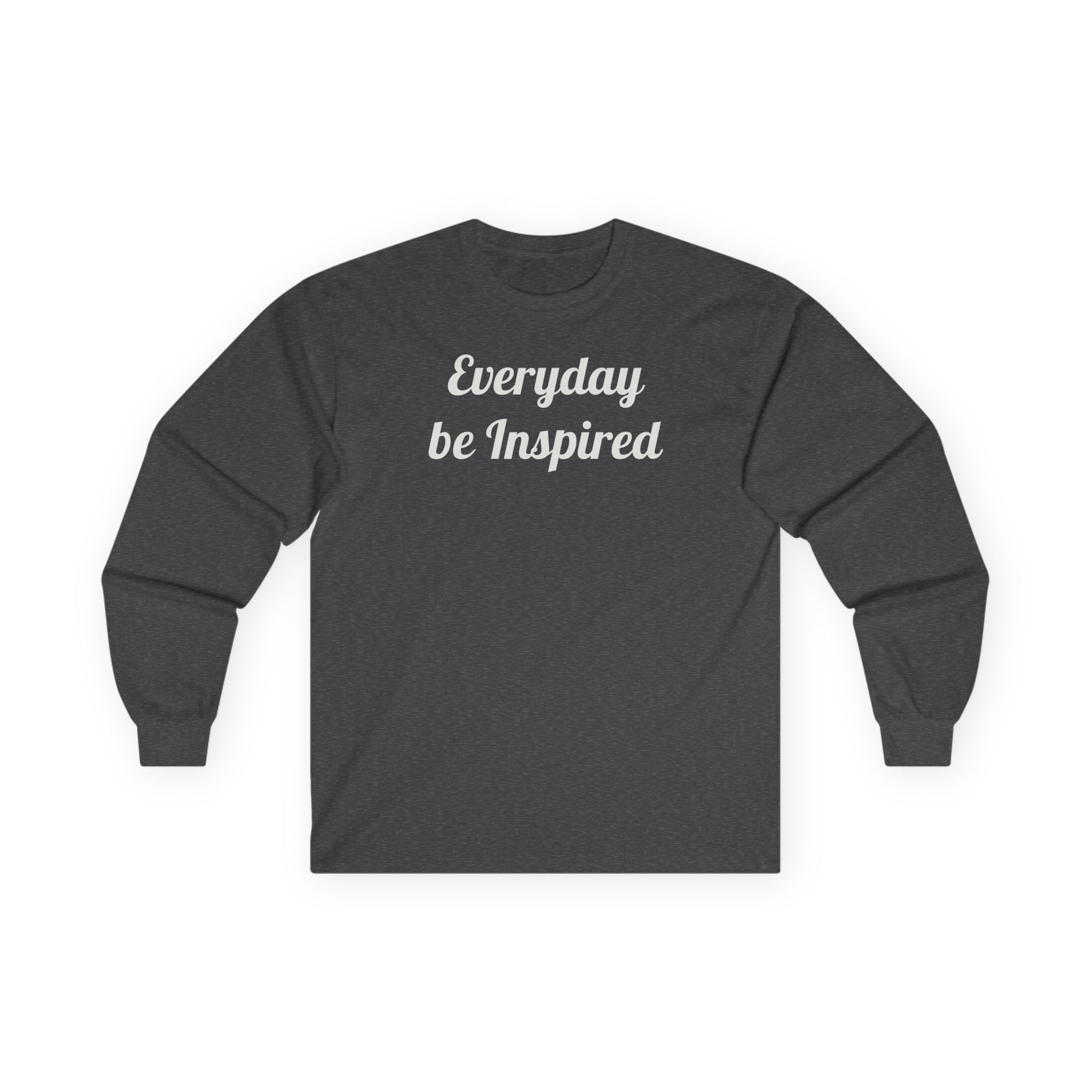 Everyday Be Inspired Long Sleeve Tee