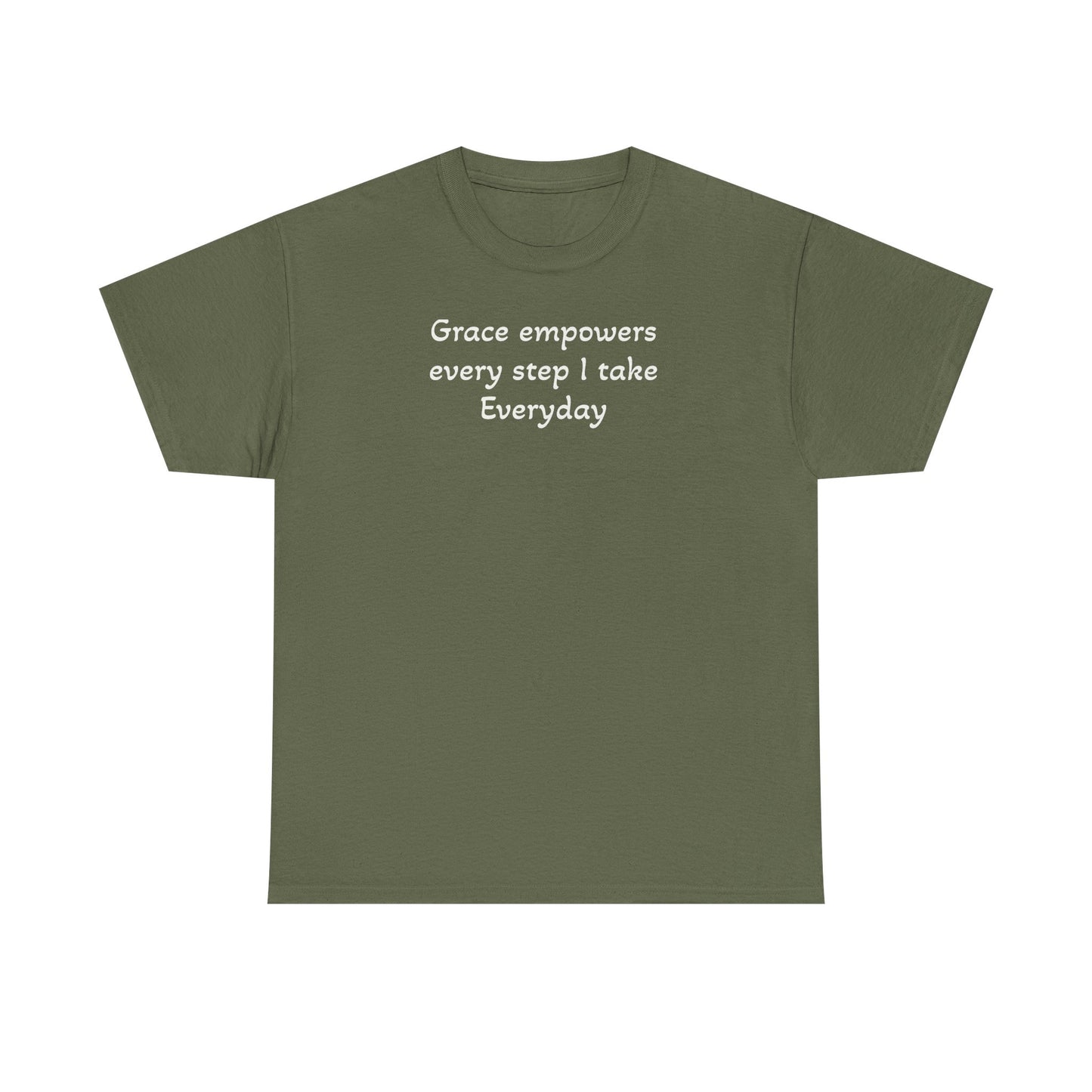 Faith T‑Shirt — "Grace Empowers Every Step I take Everyday" Christian Tee