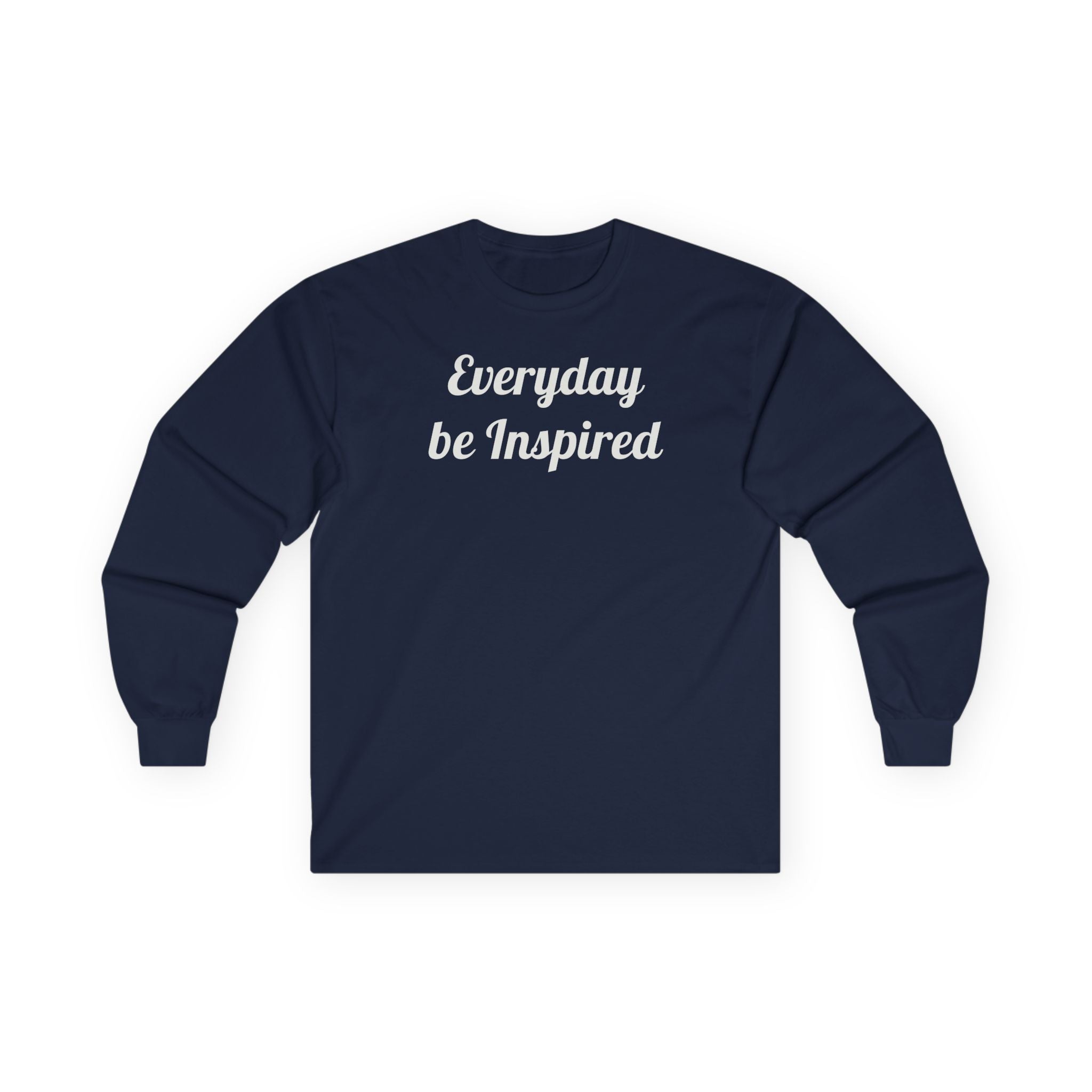 Everyday Be Inspired Long Sleeve Tee