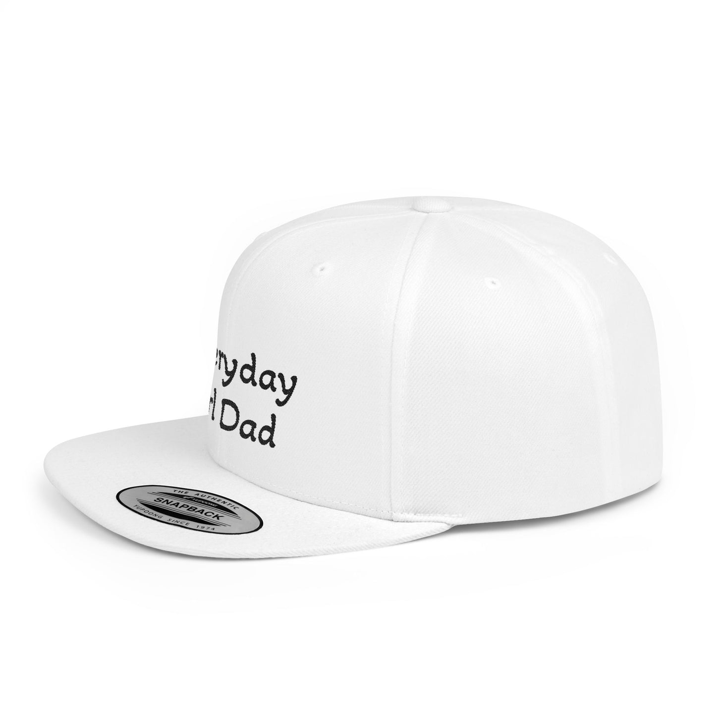 Everyday Girl Dad Snapback Hat — Flat Bill White Trucker Cap