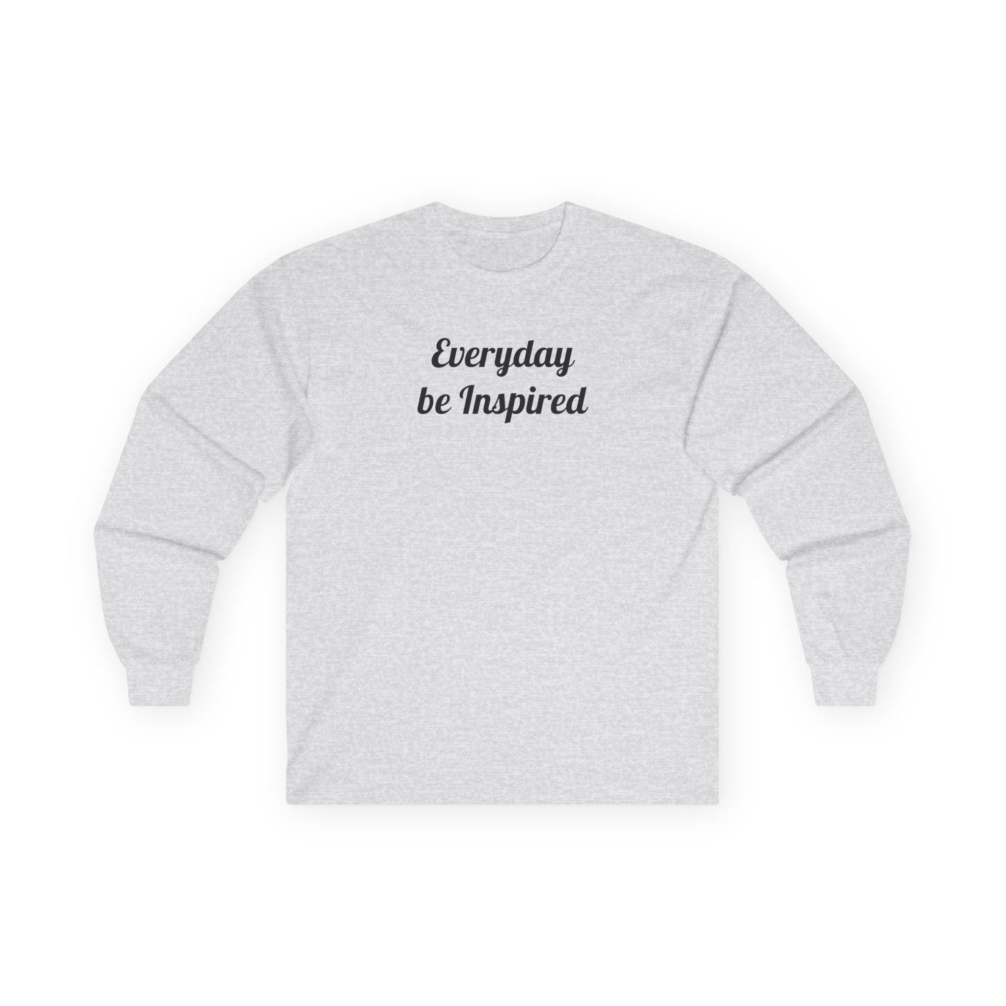 Everyday Be Inspired Long Sleeve Tee