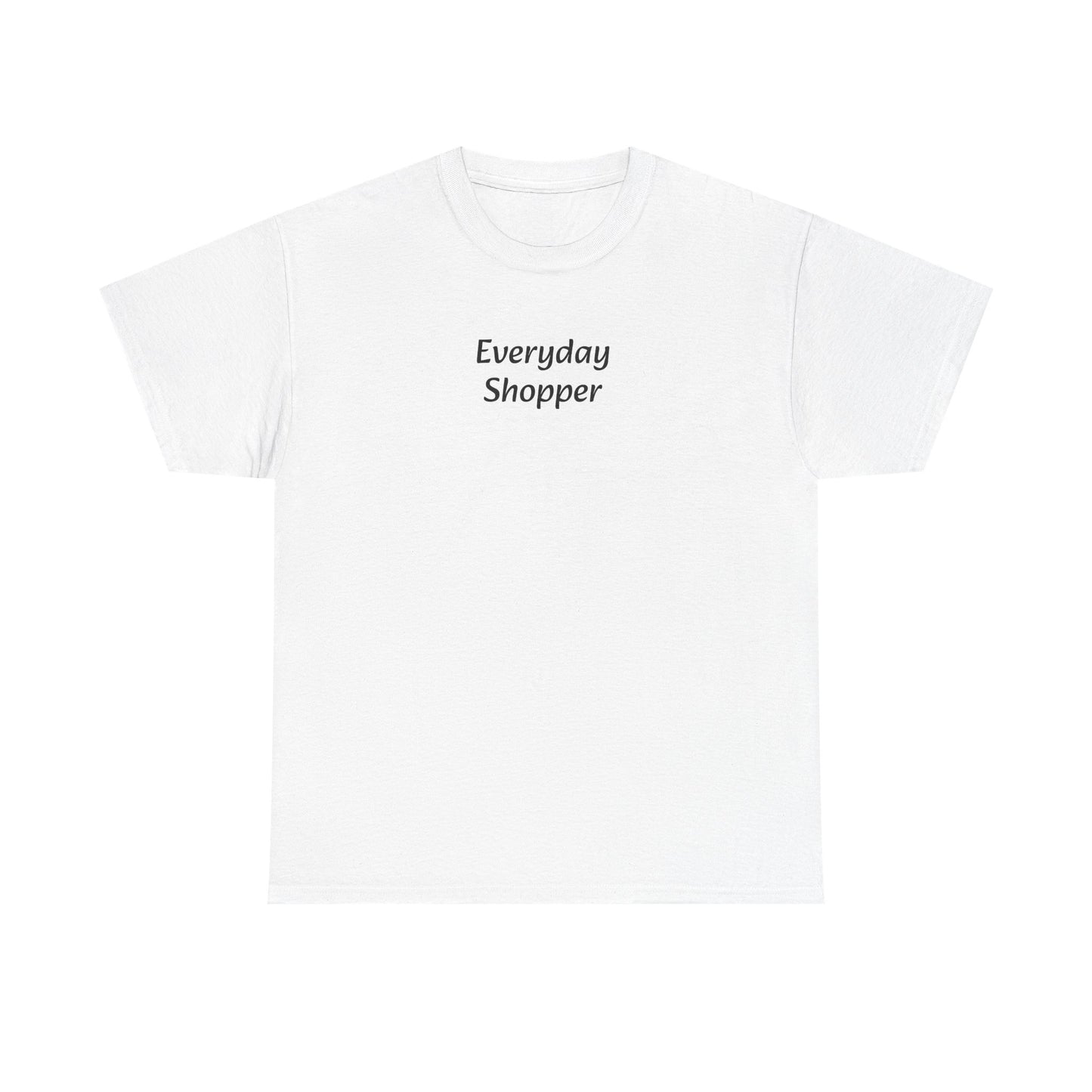 Everyday Shopper T‑Shirt — Minimalist Casual Tee for Retail Lovers