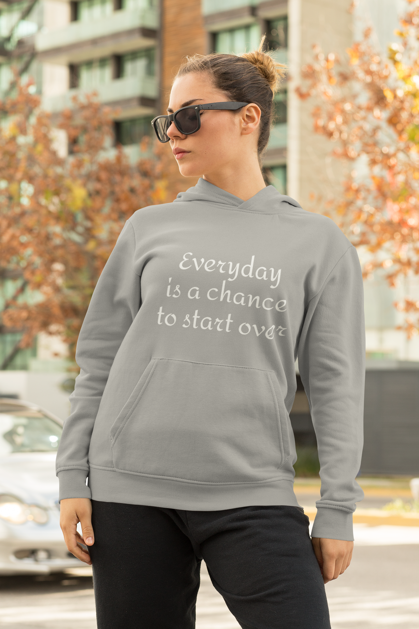Hoodie — "Everyday is a day chance to start over" Inspirational Pullover