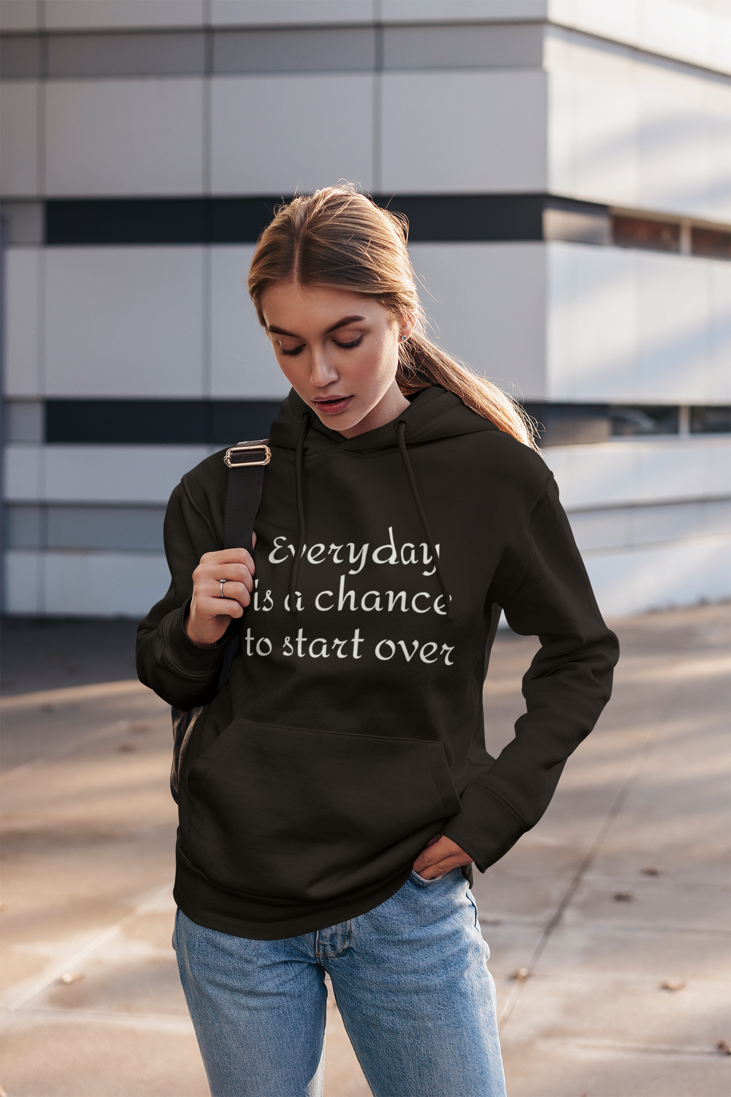 Hoodie — "Everyday is a day chance to start over" Inspirational Pullover