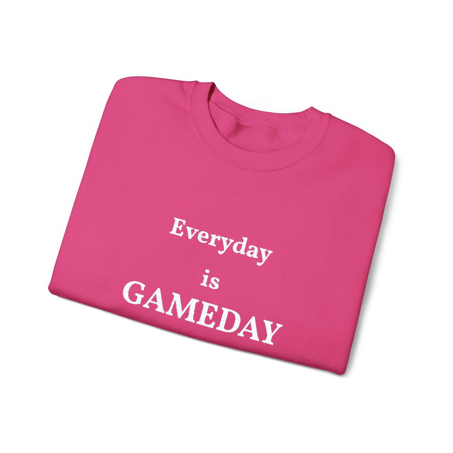 Unisex Heavy Blend Everyday is GameDay Crewneck Sweatshirt