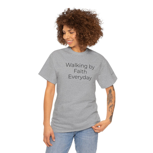 Custom Text Tee — Walking By Faith T-Shirt