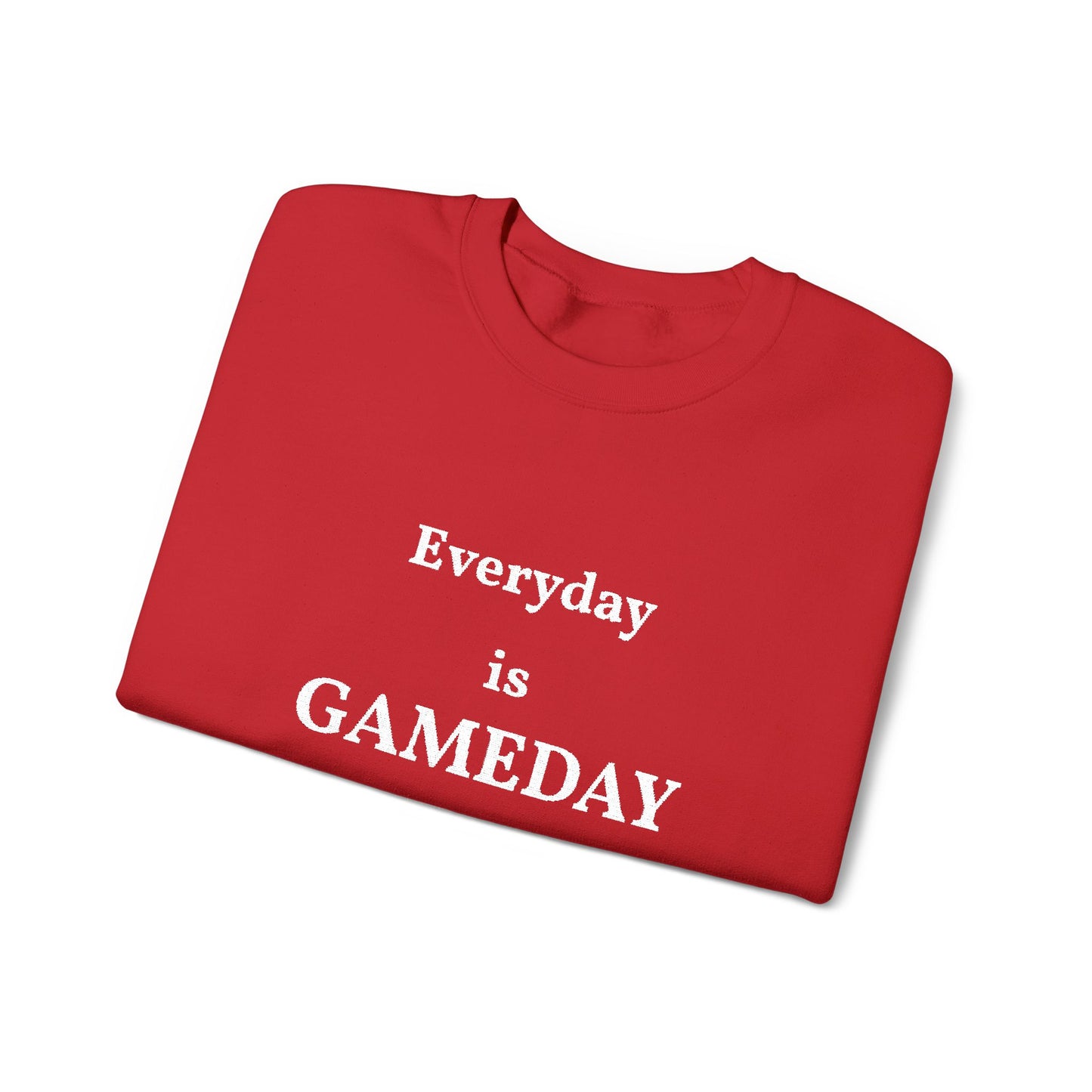 Unisex Heavy Blend Everyday is GameDay Crewneck Sweatshirt