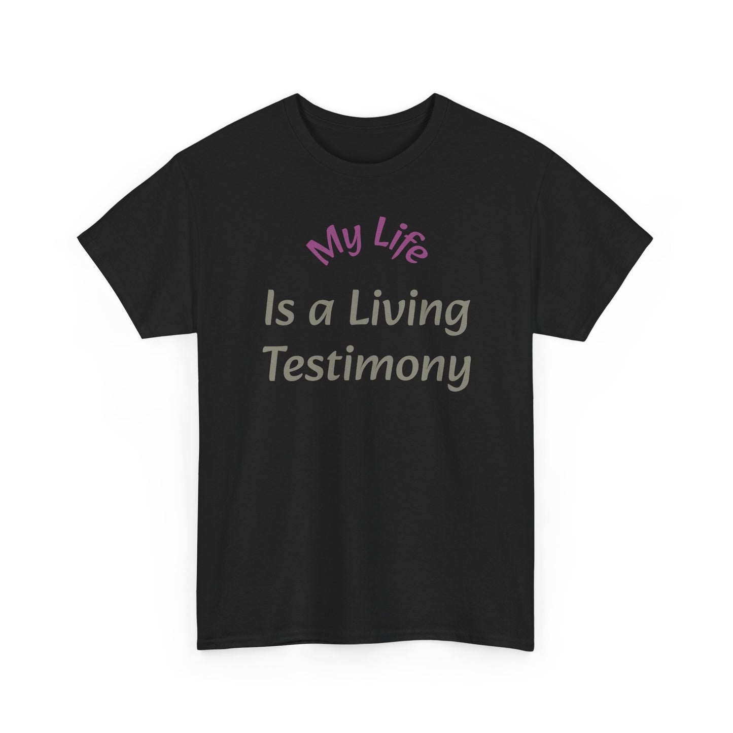 Christian Testimony T-Shirt – "My Life Is a Living Testimony" Faith Tee