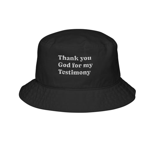 Bucket Hat — "Thank You God for My Testimony" Embroidered Faith Hat