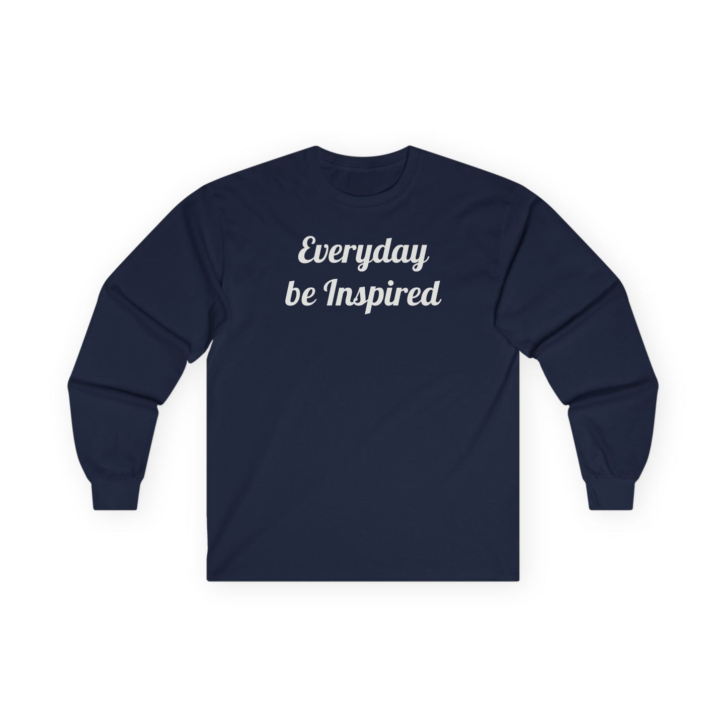 Everyday Be Inspired Long Sleeve Tee