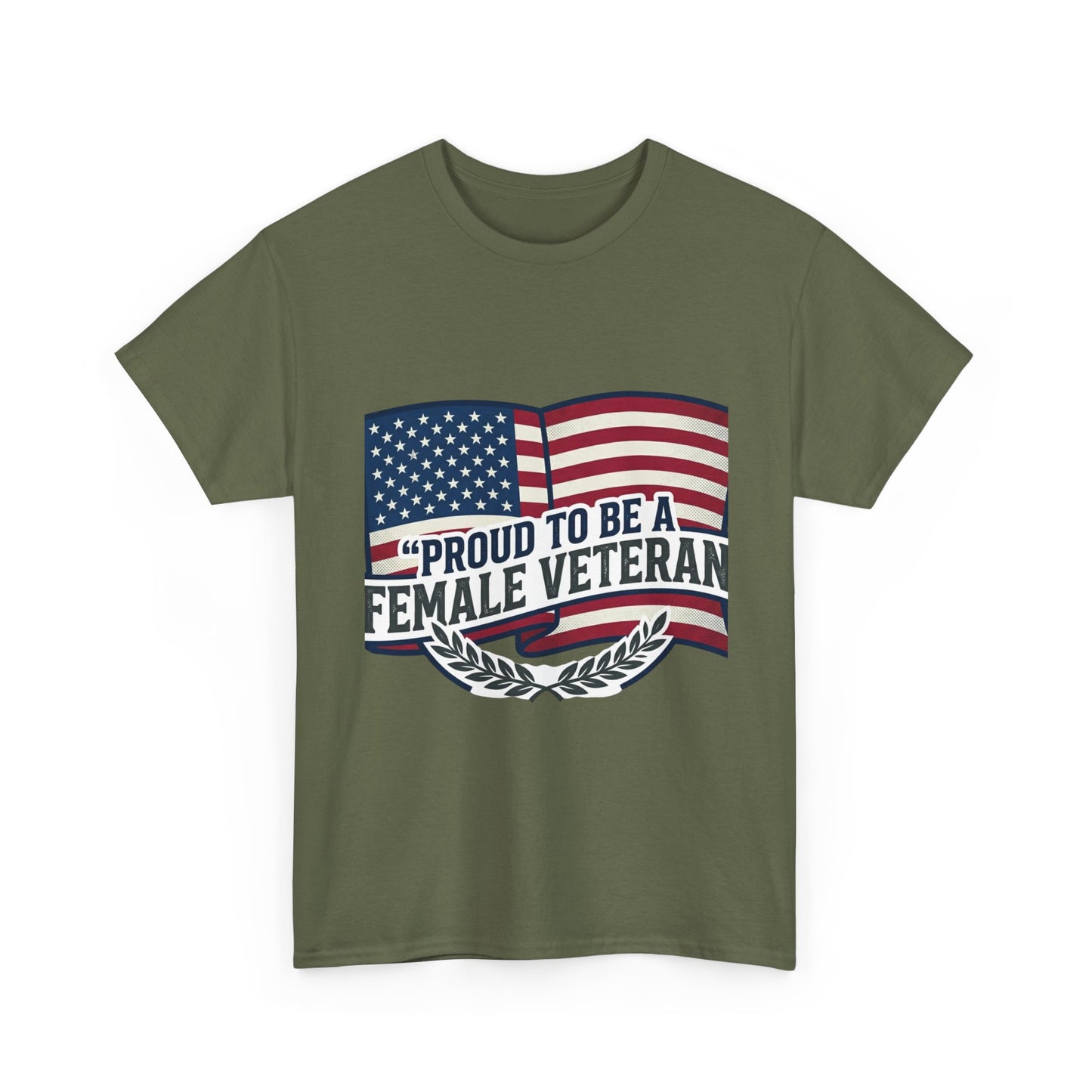 Everyday Heavy Cotton Tee , "Proud To Be a Female Veteran"