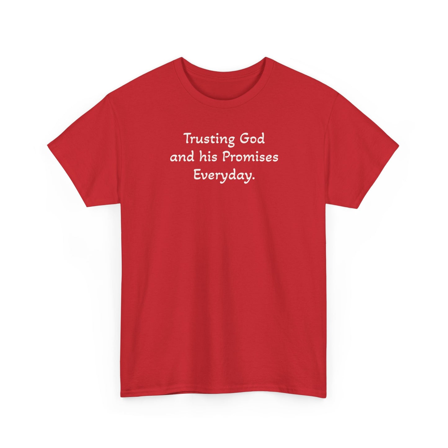 Faith T‑Shirt — "Trusting God and His Promises Everyday" Christian Tee
