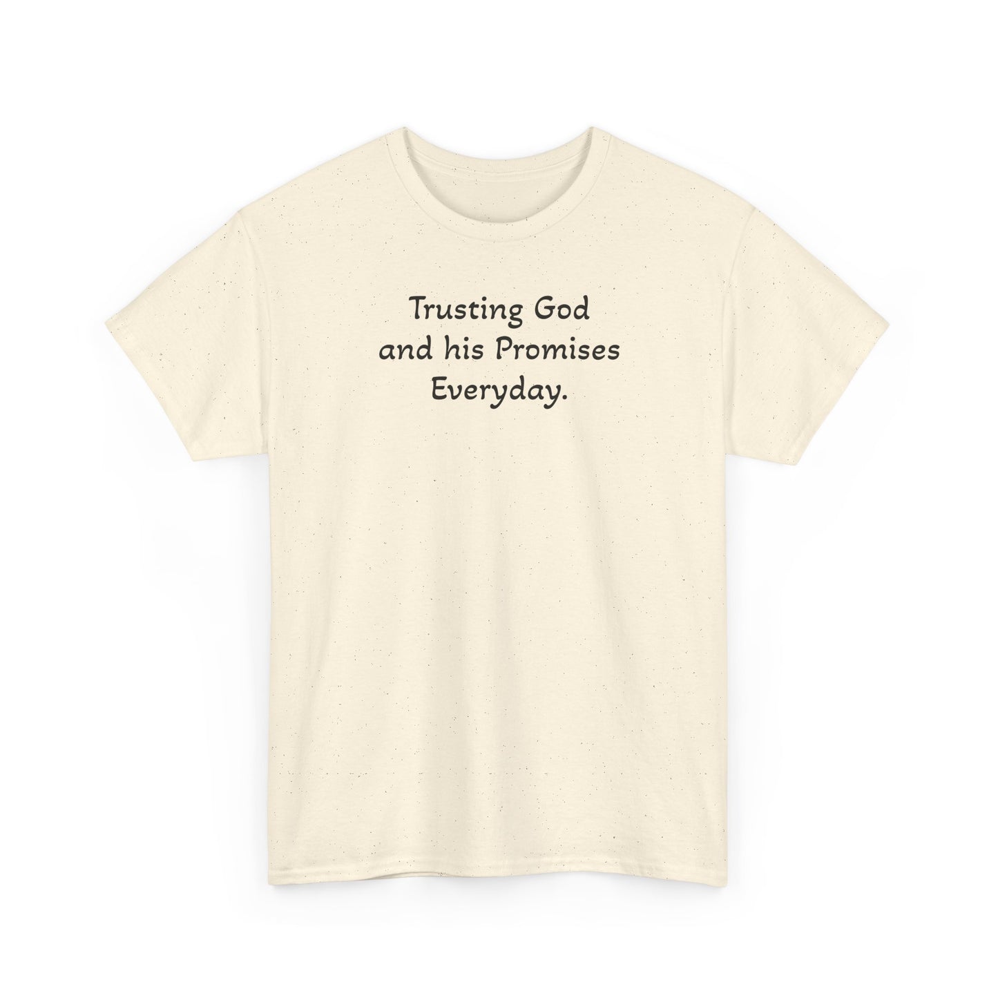 Faith T‑Shirt — "Trusting God and His Promises Everyday" Christian Tee
