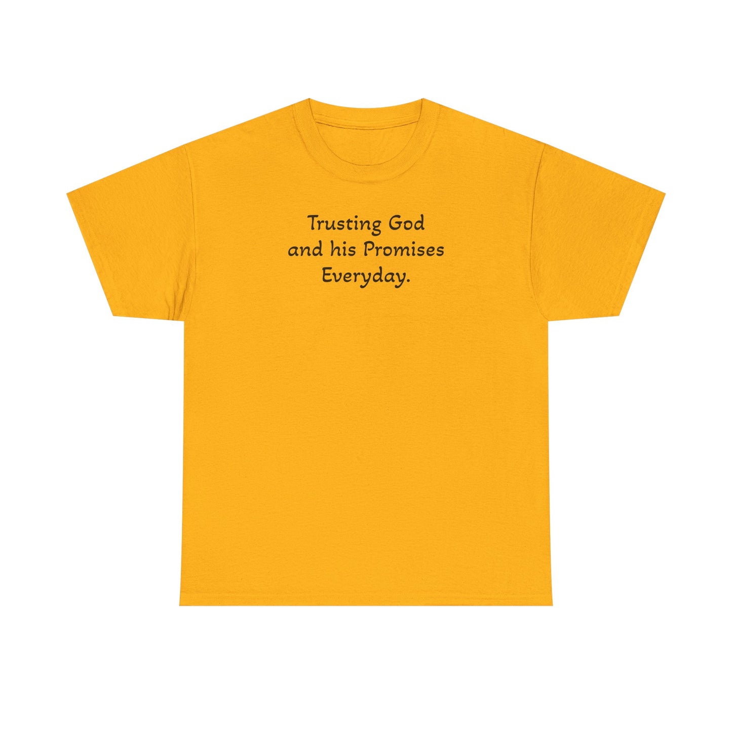 Faith T‑Shirt — "Trusting God and His Promises Everyday" Christian Tee