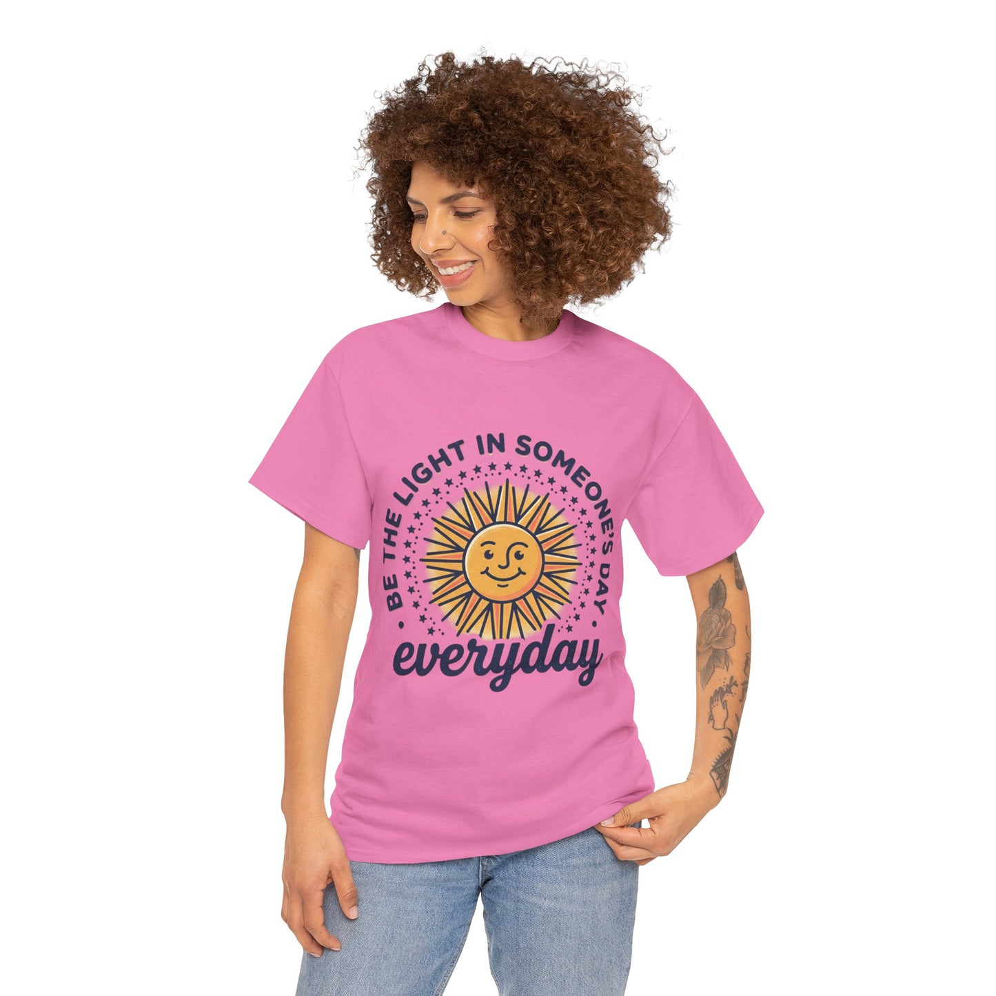 Everyday Sunshine Tee - "Be the Light in Someone's Day" Inspirational T-Shirt
