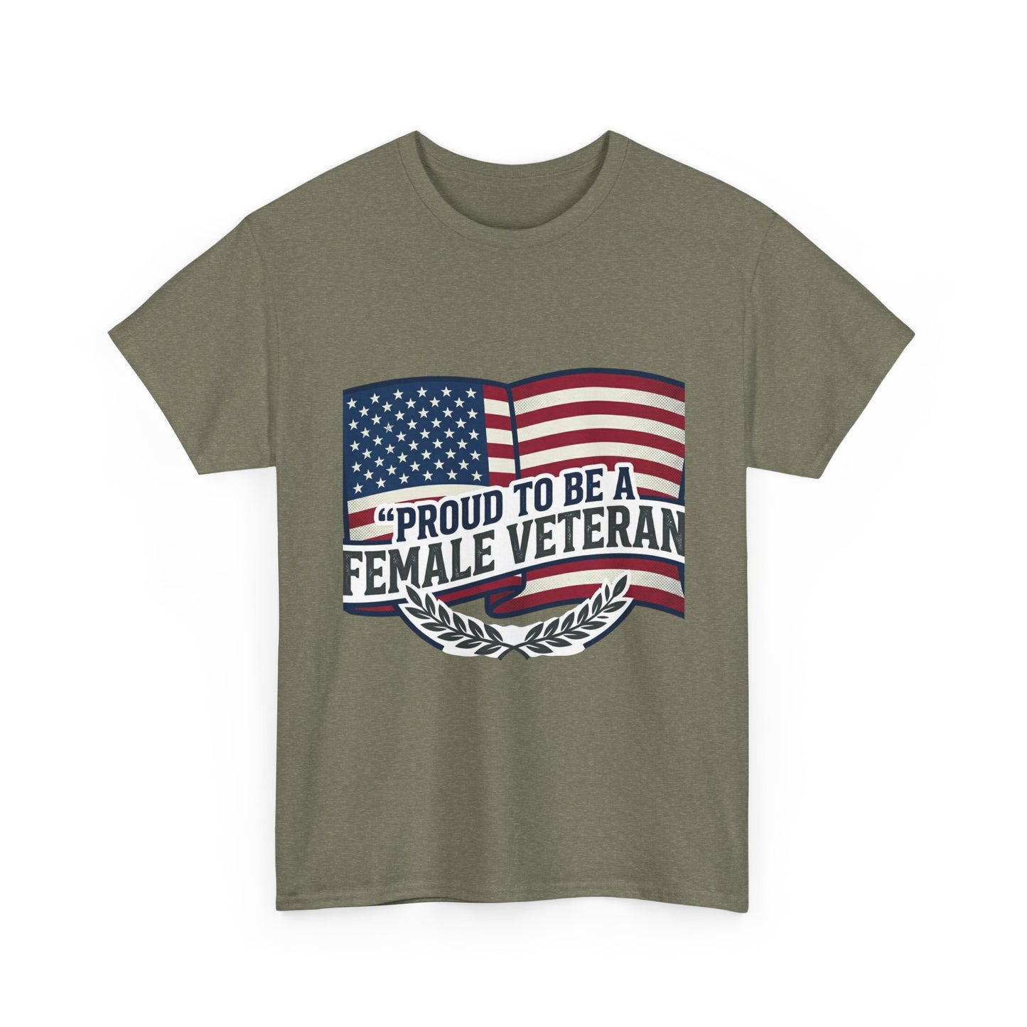 Everyday Heavy Cotton Tee , "Proud To Be a Female Veteran"