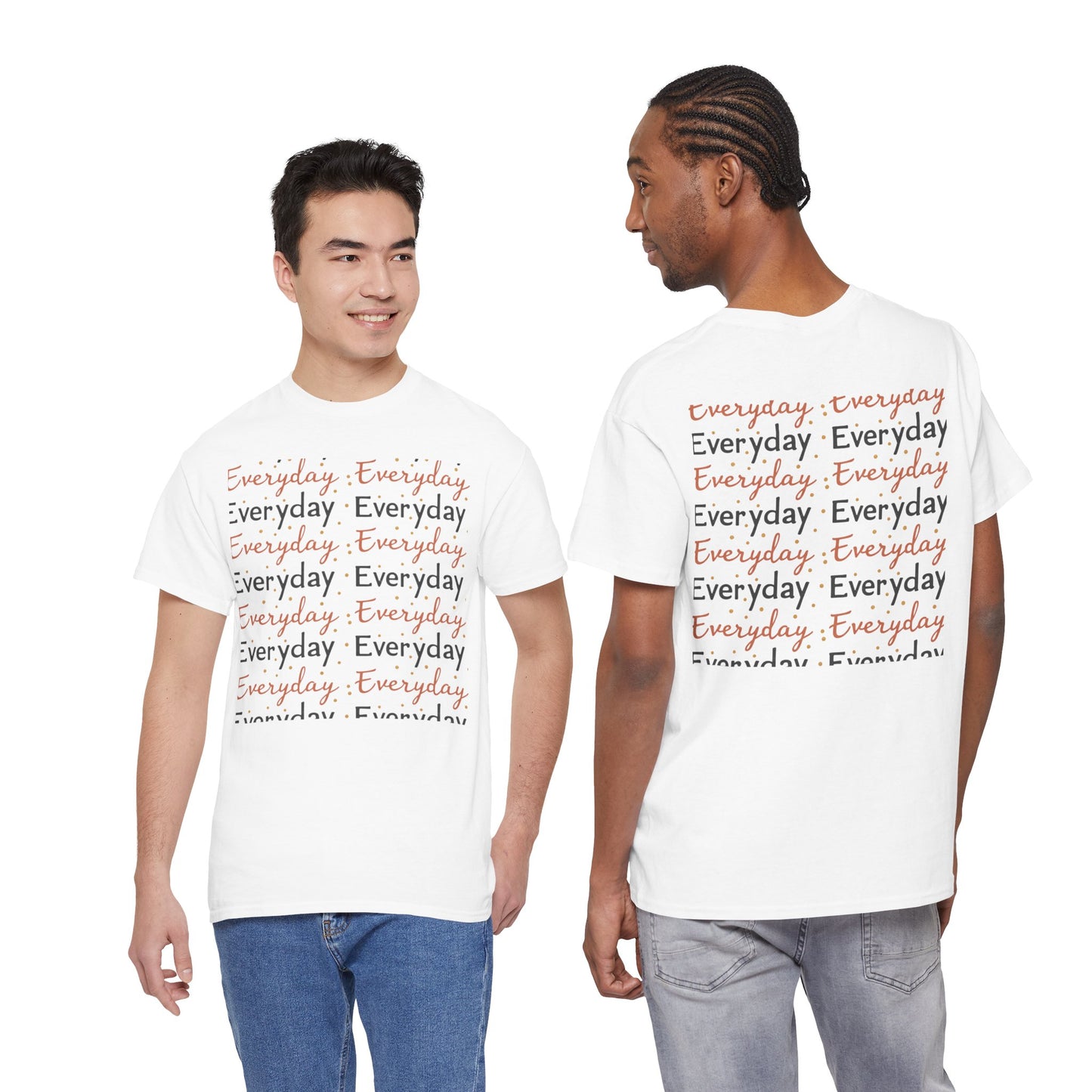 Everyday Repeat Graphic Tee — Minimalist Positive Message T-Shirt