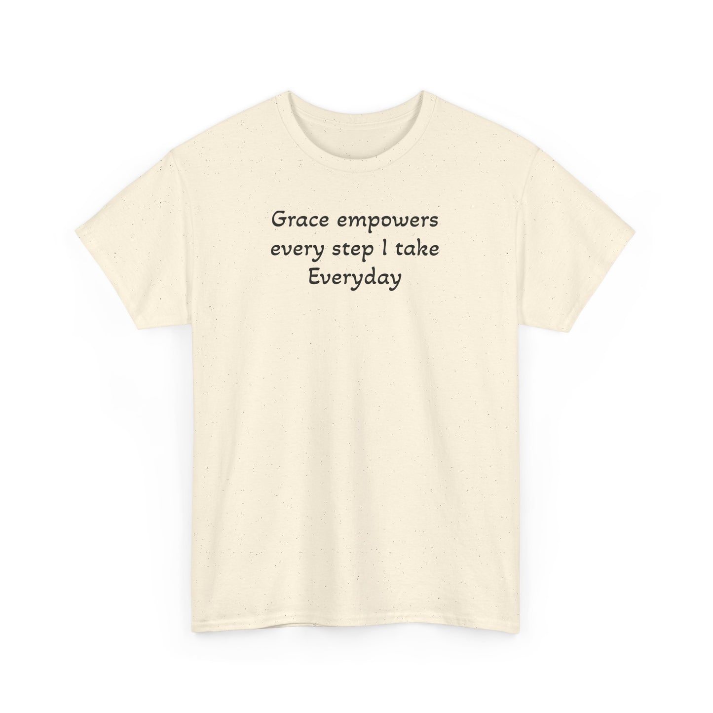 Faith T‑Shirt — "Grace Empowers Every Step I take Everyday" Christian Tee