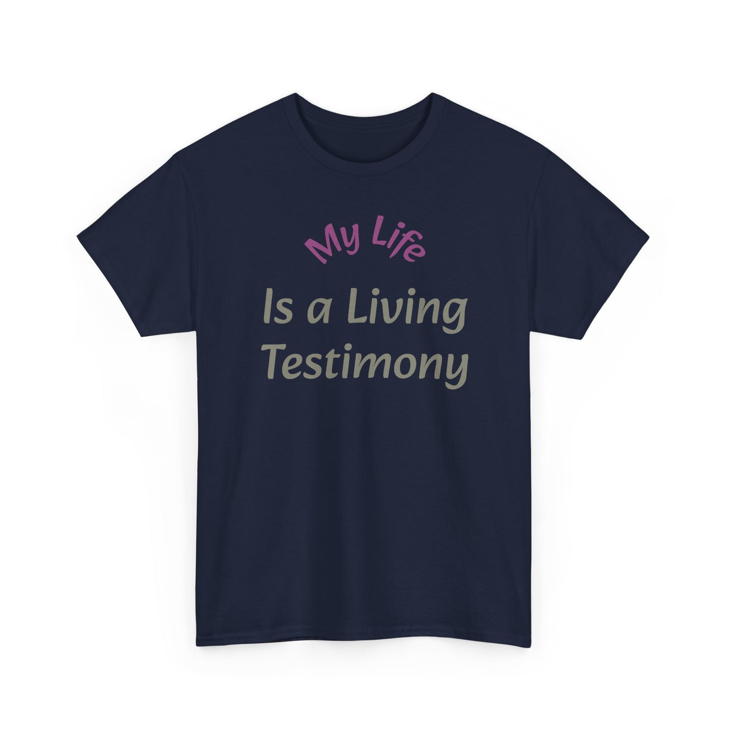 Christian Testimony T-Shirt – "My Life Is a Living Testimony" Faith Tee