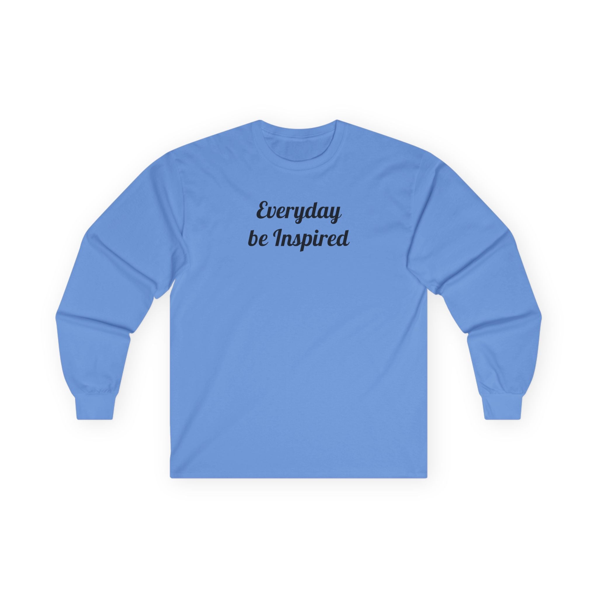 Everyday Be Inspired Long Sleeve Tee
