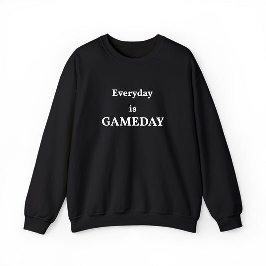 Unisex Heavy Blend Everyday is GameDay Crewneck Sweatshirt