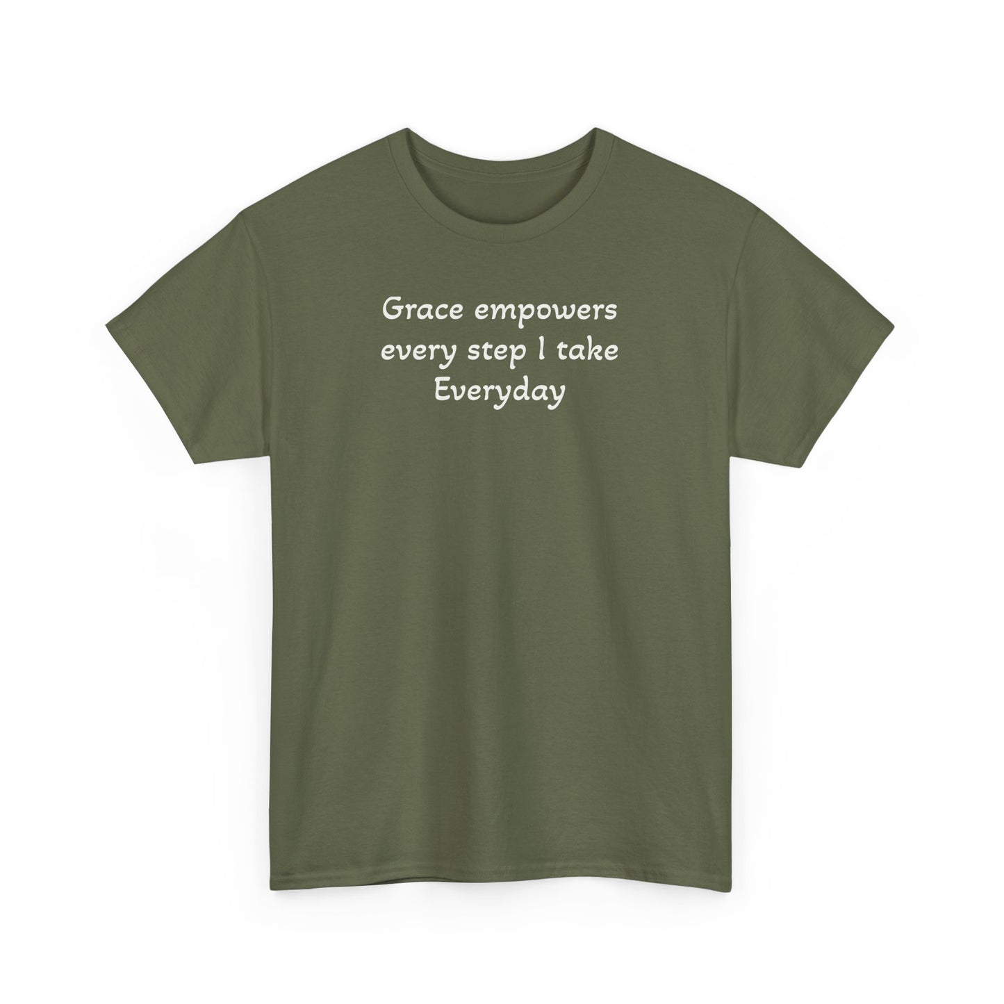 Faith T‑Shirt — "Grace Empowers Every Step I take Everyday" Christian Tee