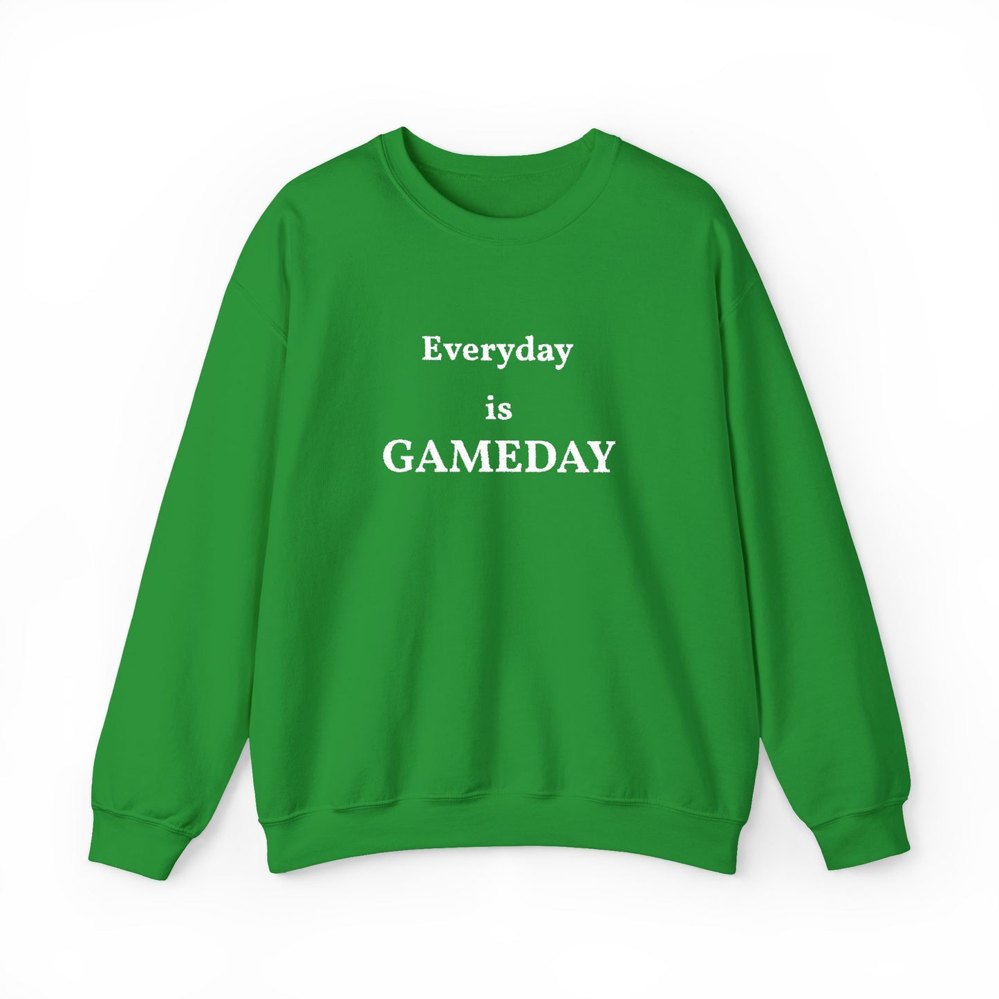 Unisex Heavy Blend Everyday is GameDay Crewneck Sweatshirt