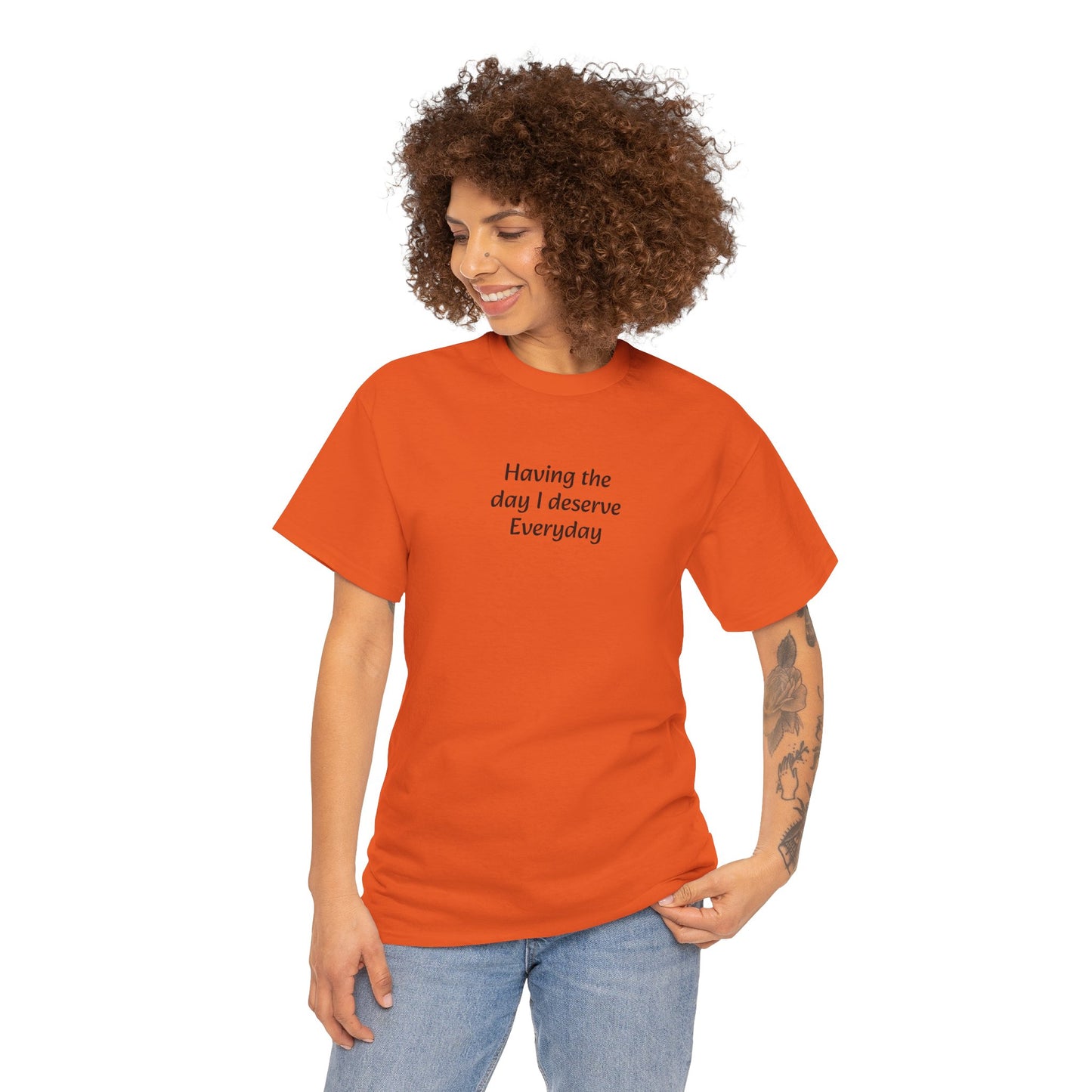 Everyday I Deserve Tee — Minimal Inspirational T‑Shirt
