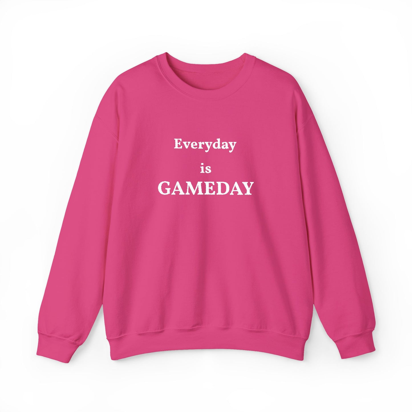 Unisex Heavy Blend Everyday is GameDay Crewneck Sweatshirt